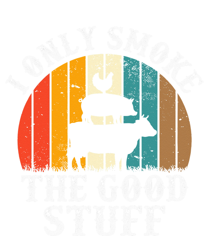 I Only Smoke The Good Stuff BBQ Barbeque Grilling Pitmaster Button