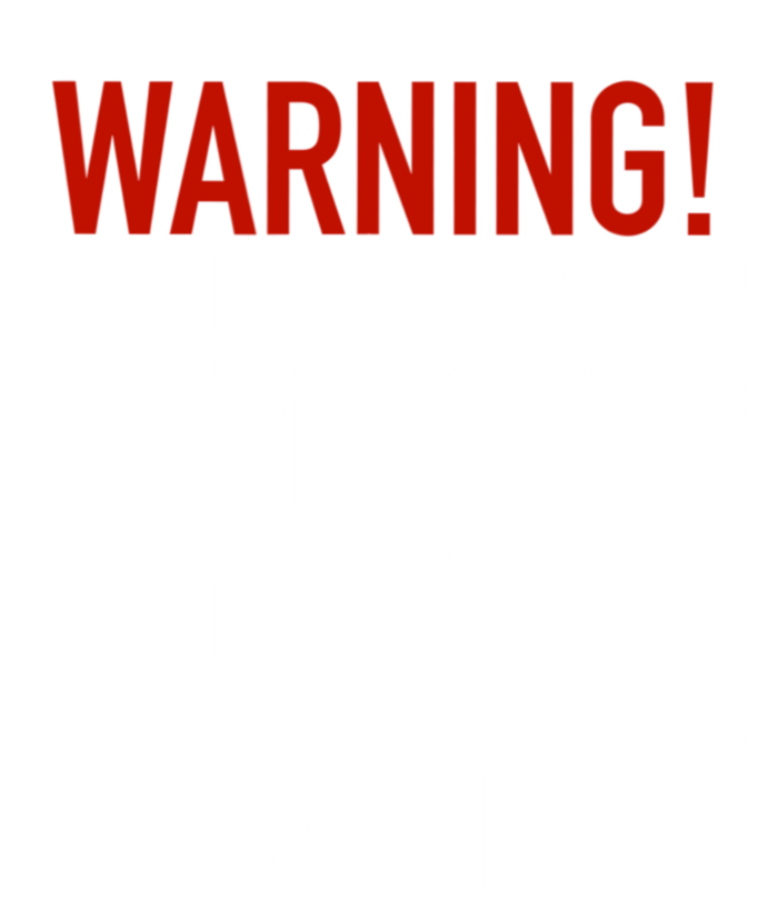 Warning I May Start Talking About Politics At Any Time Coaster