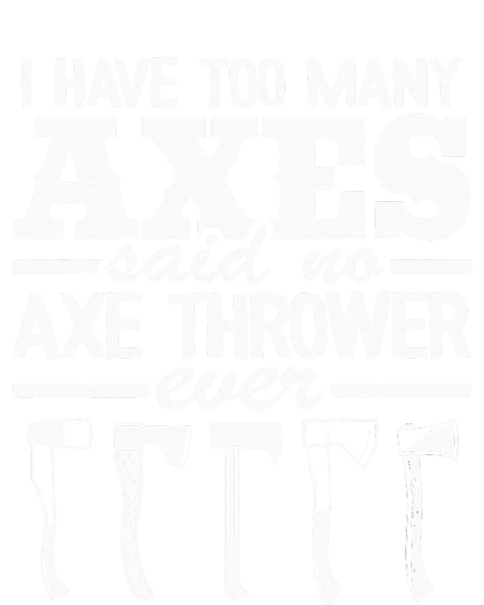 I Have Too Many Axes Quote Hatchet Hobby Funny Axe Throwing Women's Tri-Blend 3/4-Sleeve Raglan Shirt