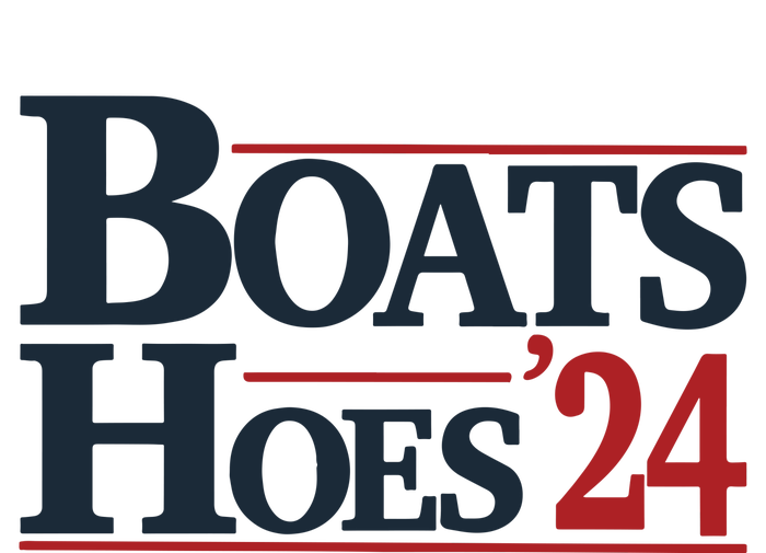 Boats And Hoes 2024 Election Funny 4th Of July Adult ChromaSoft Performance T-Shirt