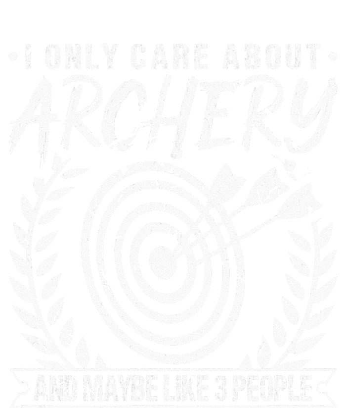 I Only Care About Archery Funny Bow Hunting Hunter Archer T-Shirt