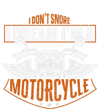 Classic Biker I Dont Snore I Dream Im A Motorcycle Premium T-Shirt