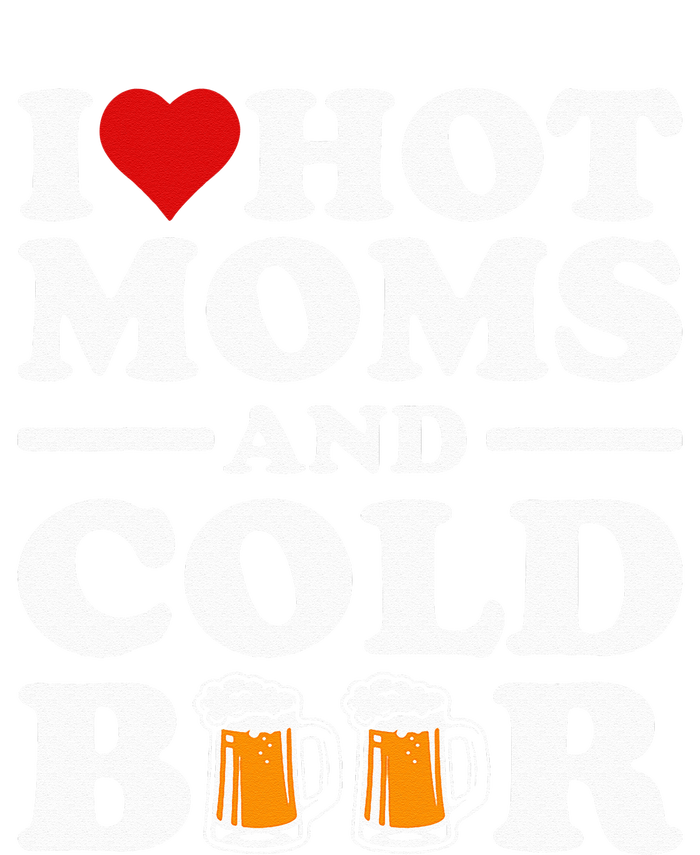 I Love Heart Hot Moms Cold Beer Funny Adult Drinkising Joke Women's Racerback Tank