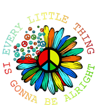 Every Little Thing Is Gonna Be Alright Hippie Flower T-Shirt