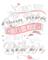 I DonT Care My Own Bike But I Do Ride My Own Biker On Back Women's Long Sleeve Flannel Pajama Set 