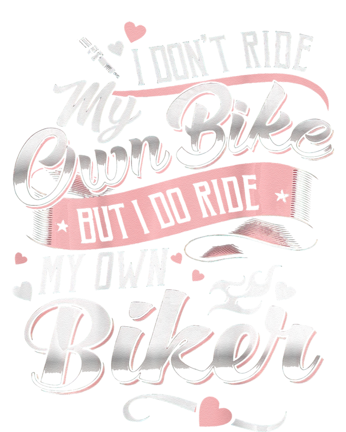 I DonT Care My Own Bike But I Do Ride My Own Biker On Back Women's Long Sleeve Flannel Pajama Set 