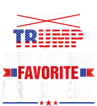 Trump Is My Favorite President Funny Anti Biden 4th Of July T-Shirt