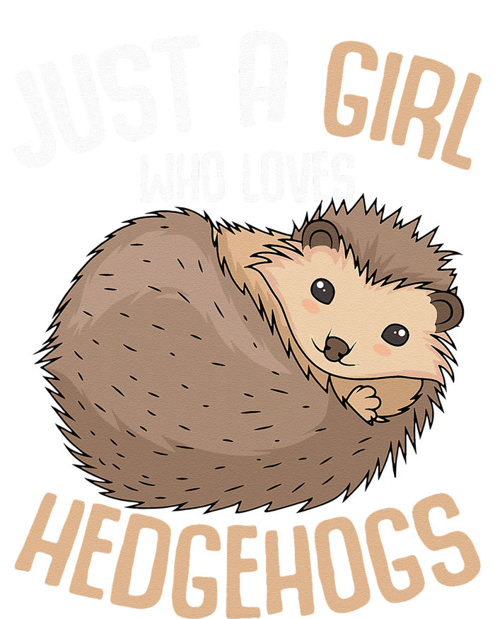 Just A Who Loves Hedgehogs T-Shirt