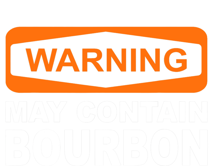 Warning May Contain Bourbon Funny Drinking T-Shirt