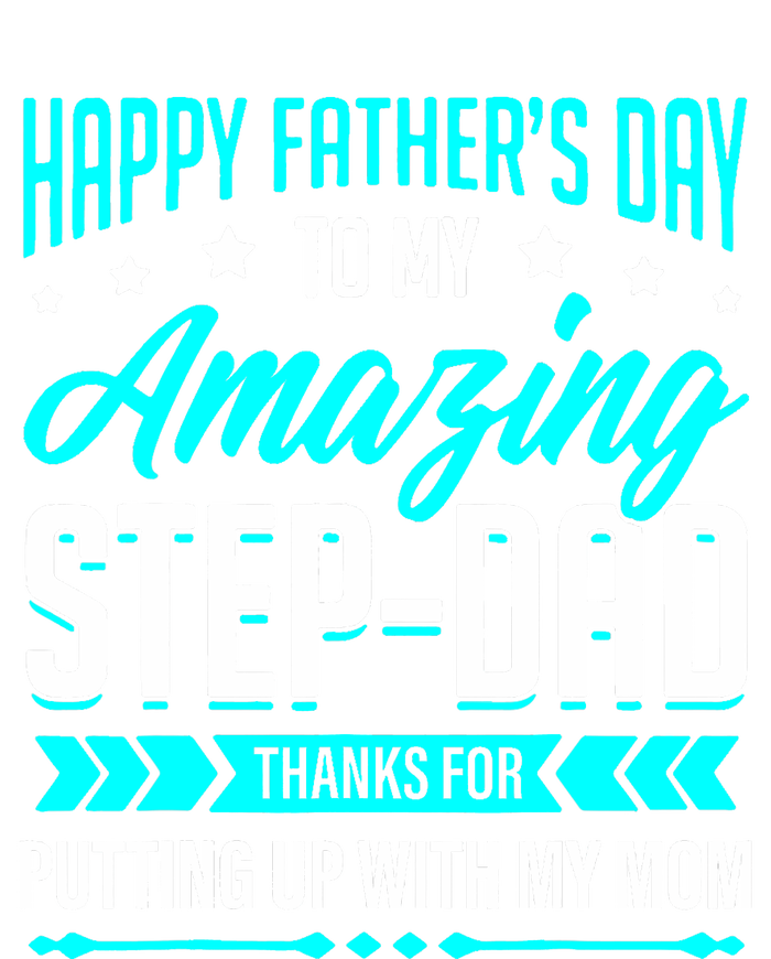 Happy Father's Day Step Dad Thanks for Putting Up With Mom Tote Bag