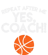 Repeat After Me Yes Coach Basketball Funny Sports T-Shirt