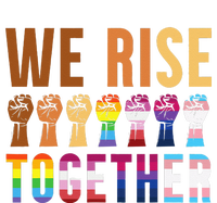 We Rise Together for a Equality Social Justice Fans T-Shirt