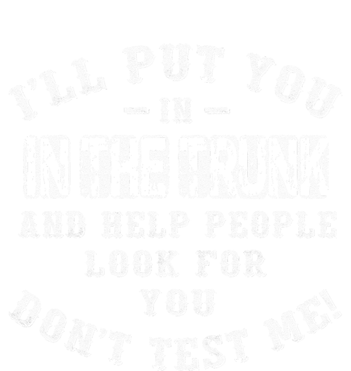 I’ll Put You In The Trunk And Help People Look For You Don’t Kids Tie-Dye T-Shirt