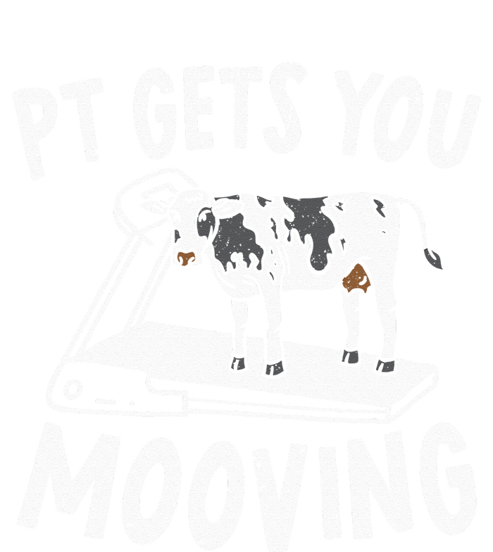 PT Gets You Mooving Physical Therapist Physiotherapy Medical T-Shirt