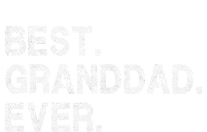 Best Granddad Ever Funny Birthday Fathers Day for Grand dad Long Sleeve Shirt