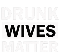 Drunk Wives Matter Funny Drinking Women's Crop Top Tee