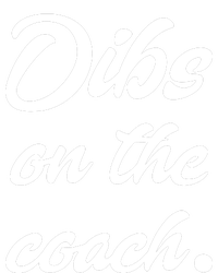 Dibs On The Coach Shirts For Coachs Wife Funny Baseball Tee Sustainable Bucket Hat