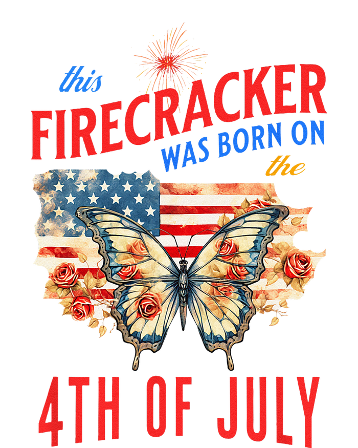 This Firecracker Was Born On The Fourth Of July Birthday T-Shirt