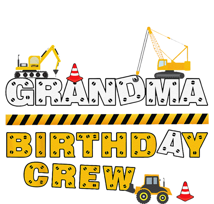 Grandma Birthday Crew Construction Family Birthday Party T-Shirt