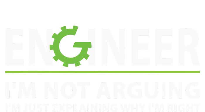 Engineer Im Not Arguing Funny Engineering Quote Engineers Flat Bill Trucker Hat