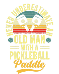 Never Underestimate An Old Man With A Pickleball Paddle Tall Long Sleeve T-Shirt