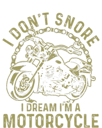 I Dont Snore I Dream Im A Motorcycle Funny Snoring Biker Women's Crop Top Tee