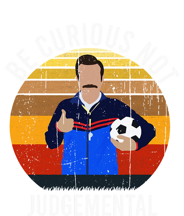 Be Curious Not Judgemental Inspirational Vintage Retro T-Shirt