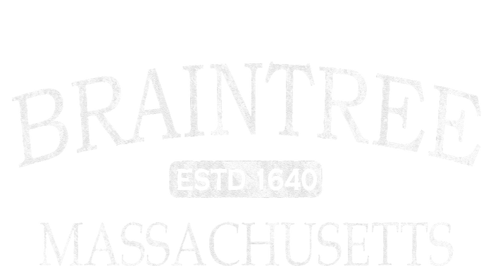 Braintree Massachusetts Braintree MA Tall Sweatshirt