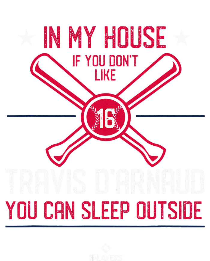 In My House Travis DArnaud Atlanta Funny Baseball Fan T-Shirt