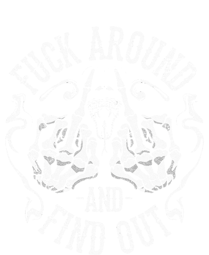 Fuck Around And Find Out Tall T-Shirt