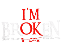 Say Im Broken Im Ok Design PosiCharge Competitor Tank