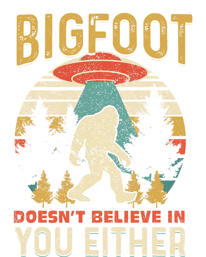 Bigfoot Doesnt Believe In You Either Funny Sasquatch Vintage T-Shirt