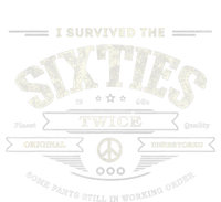 I SURVIVED The SIXTIES TWICE Built In 60s 70th 60th Birthday Long Sleeve Shirt