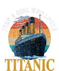 Ship Just A Girl Who Loves Titanic Boat Titanic Woman Poster