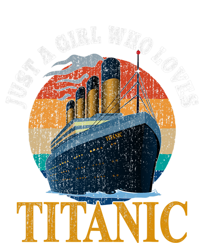 Ship Just A Girl Who Loves Titanic Boat Titanic Woman Poster