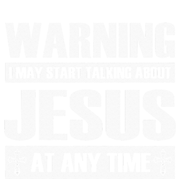 Warning I May Start Talking About Jesus T-Shirt