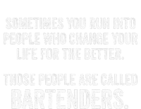 Funny Bartender Quote T-Shirt