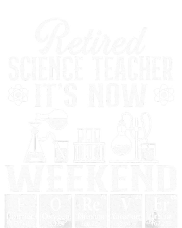 Retired Science Teacher Weekend School Retirement Gift T-Shirt