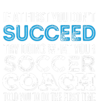 If At First You Dont Succeed Funny Soccer Coach Thank You Tall Long Sleeve T-Shirt