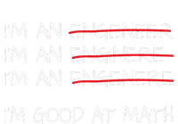 Funny Engineering Shirts Men Women Engineer Im Good At Math Women's T-Shirt