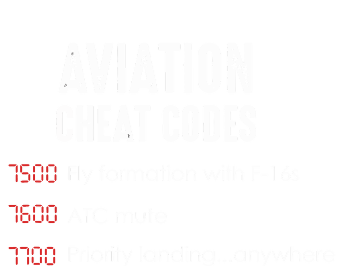 Aviation Cheat Codes Funny Shirts For Pilots And ATC T-Shirt