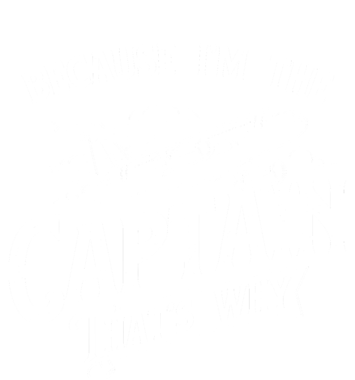 Because Im The Captain Thats Why Aircraft Airline Pilot Toddler T-Shirt