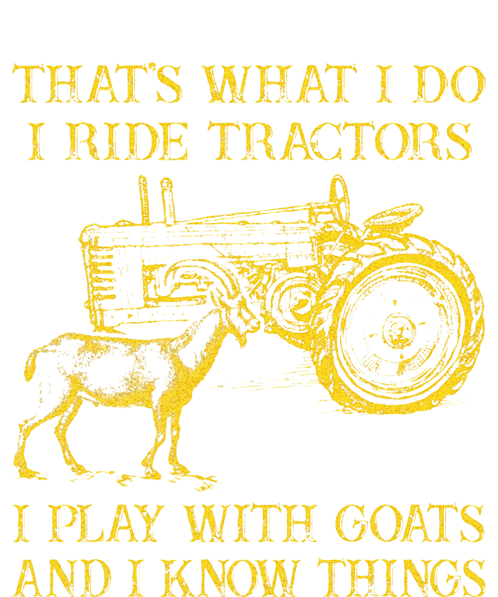 That What I Do I Ride Tractors I Play With Goats Flexfit Unipanel Trucker Cap