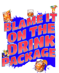 Blame It On The Drink Package Funny Cruise Ship Passenger Women's Pullover Hoodie