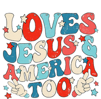 Loves Jesus and America Too Groovy 4th of July God Christian T-Shirt