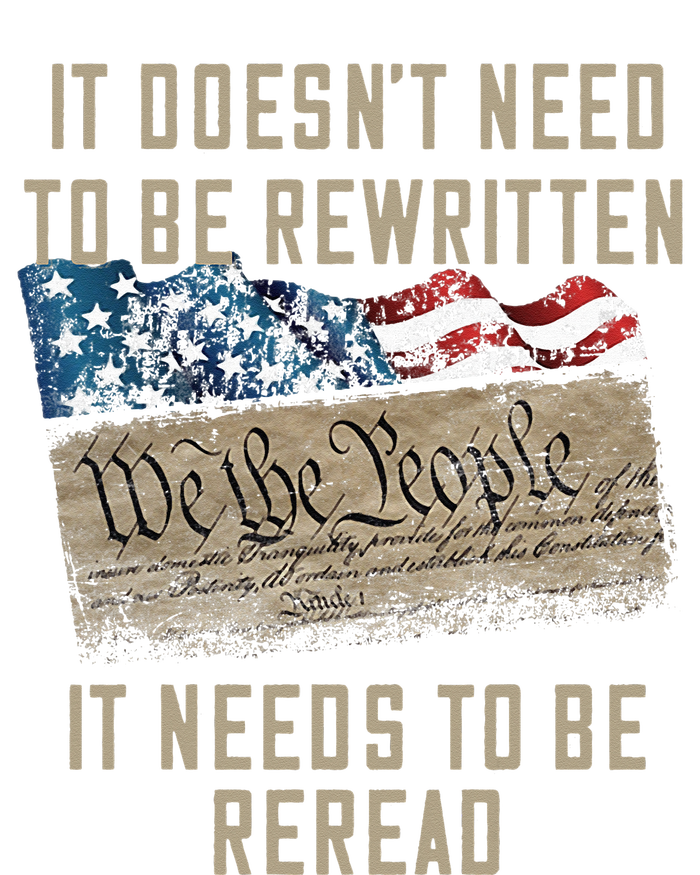 It Doesn't Need To Be Rewritten It Needs to be Reread T-Shirt