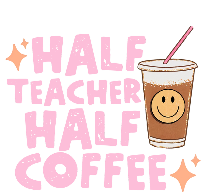 Retro Half Teacher Half Coffee Cute Coffee Lover Teacher Back To School Tall Sweatshirt