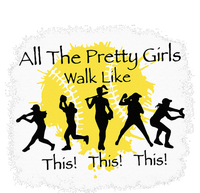 All The Pretty Walk Like This Funny Baseball T-Shirt