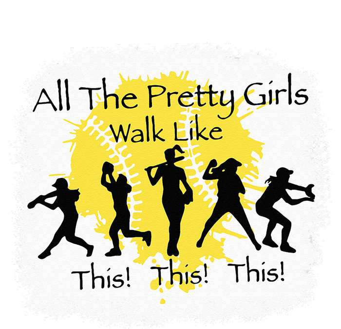 All The Pretty Walk Like This Funny Baseball T-Shirt