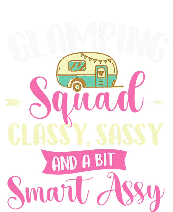 Glamping Squad Classy Sassy Glamper Glamorous Camping Camper T-Shirt